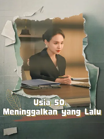 Usia 50, Meninggalkan yang Lalu